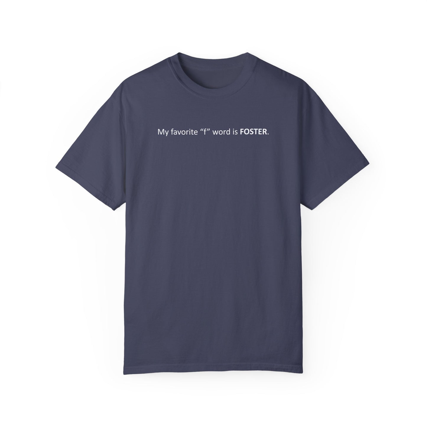 My Favorite 'F' Word - Tee