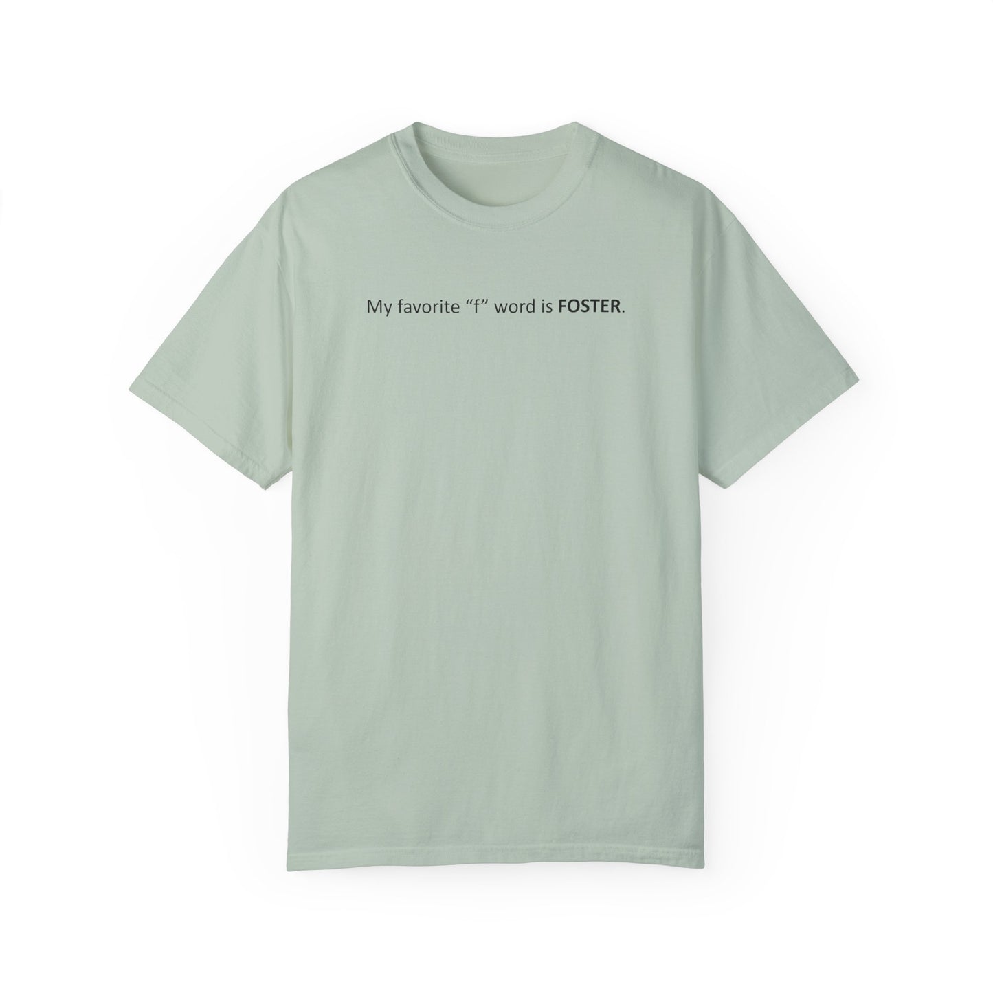 My Favorite 'F' Word - Tee