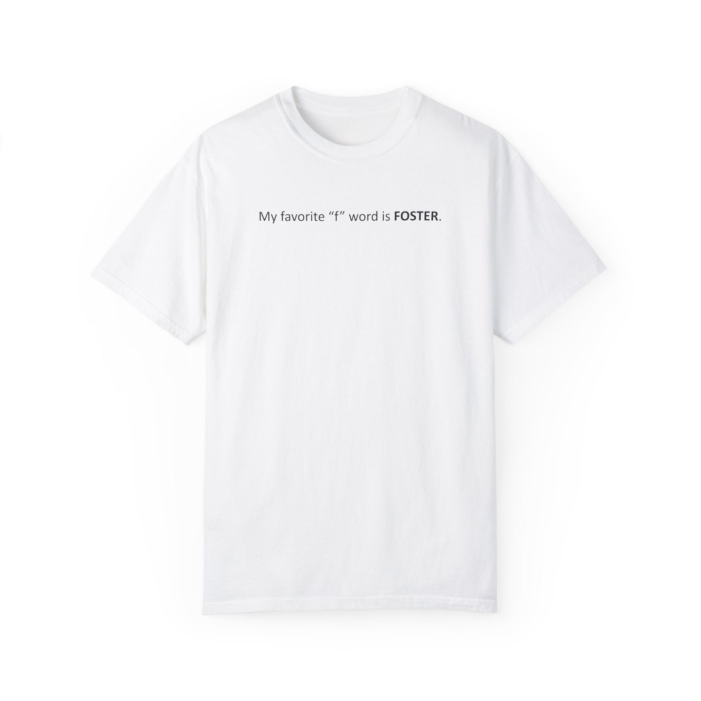 My Favorite 'F' Word - Tee