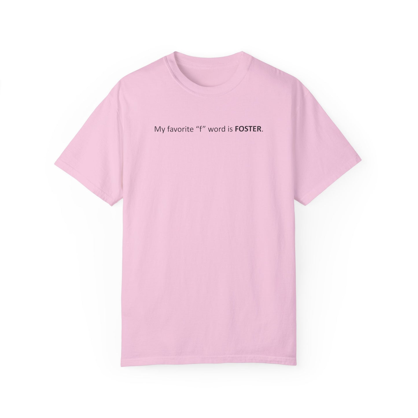 My Favorite 'F' Word - Tee