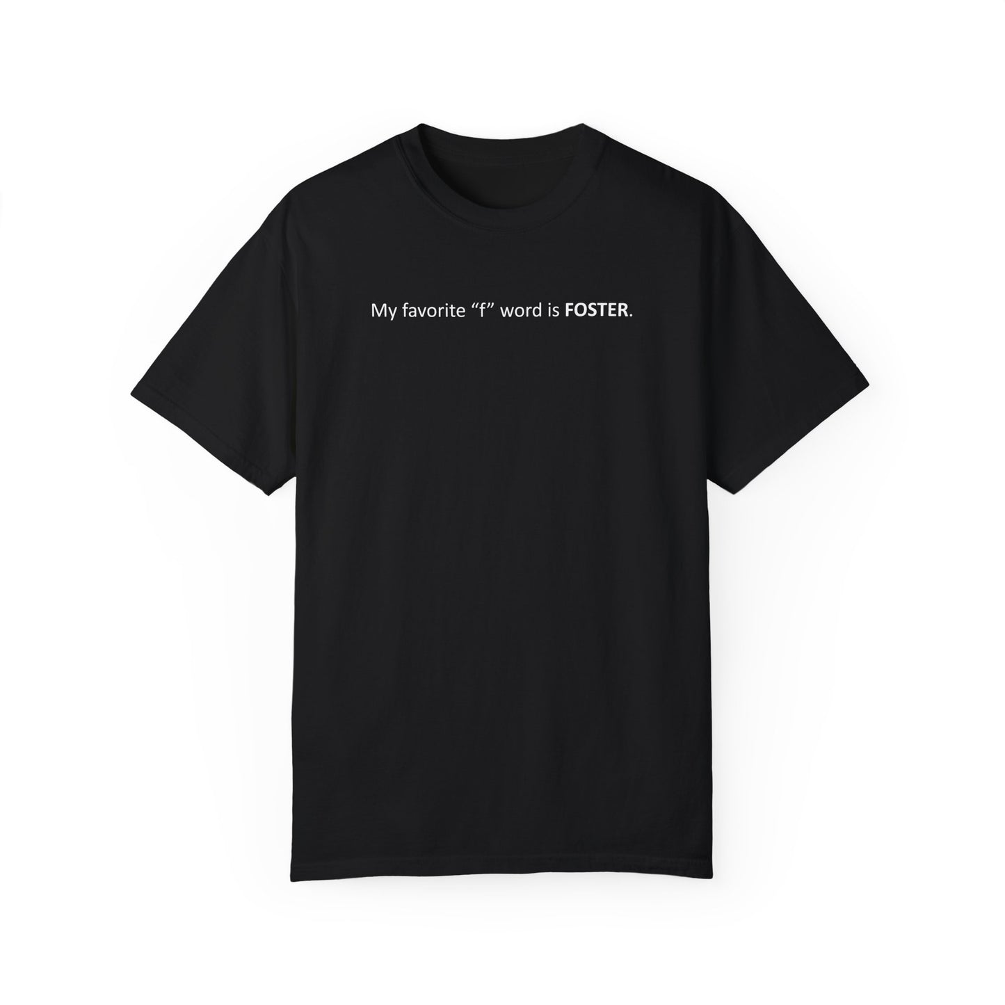 My Favorite 'F' Word - Tee