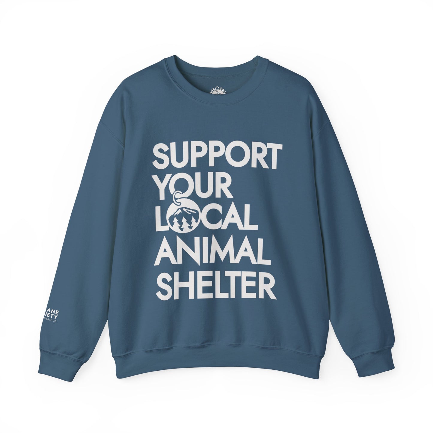 Support Your Local Animal Shelter Sweatshirt