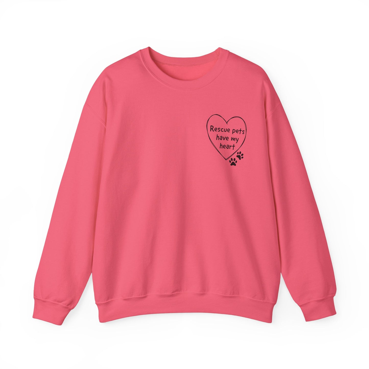 Rescue Pets Have My Heart Crewneck Sweatshirt