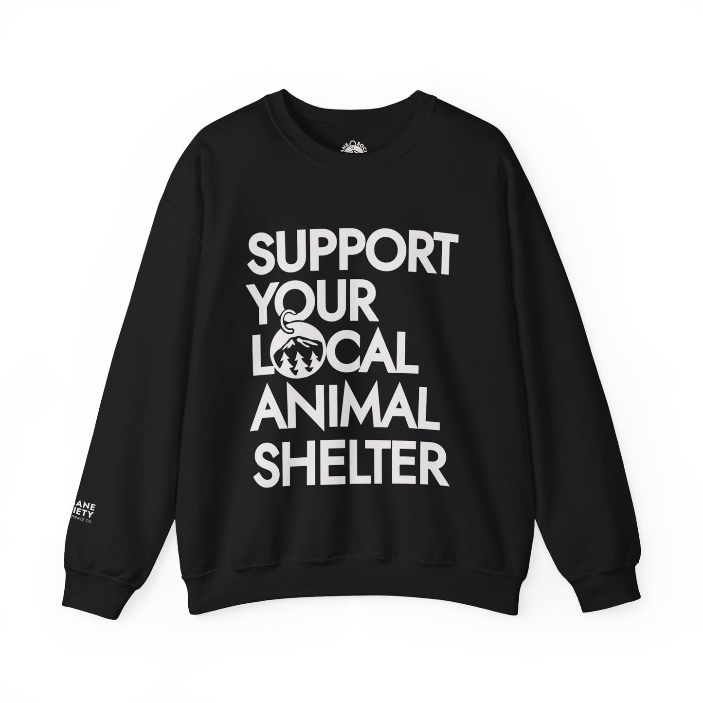 Support Your Local Animal Shelter Sweatshirt