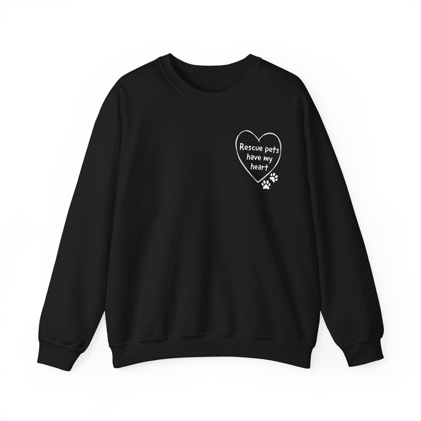 Rescue Pets Have My Heart Crewneck Sweatshirt