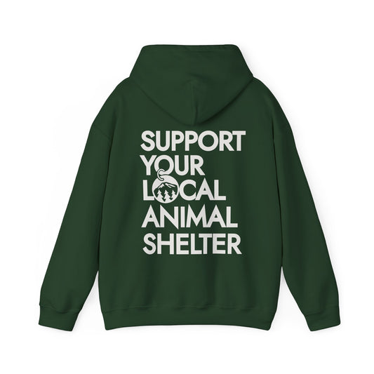 Support Your Local Animal Shelter Hoodie