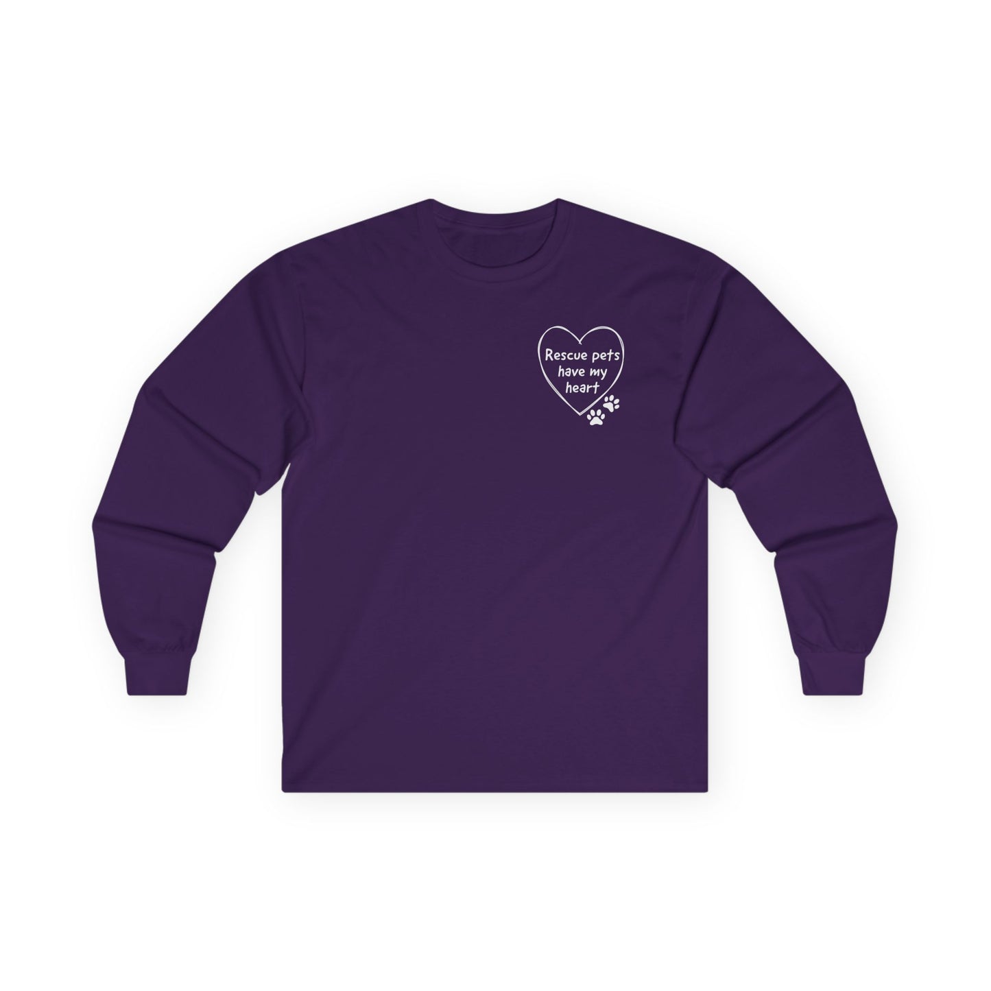 Rescue Pets Have My Heart Long Sleeve Tee