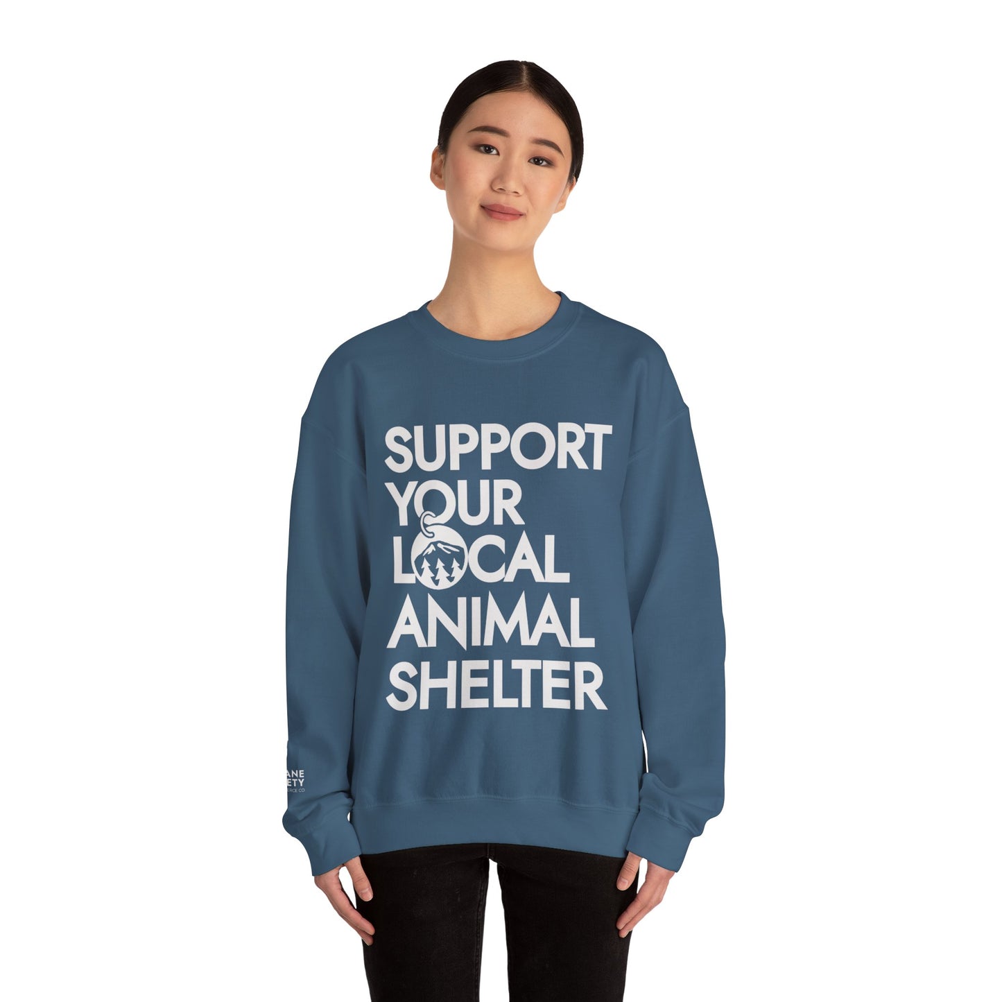 Support Your Local Animal Shelter Sweatshirt