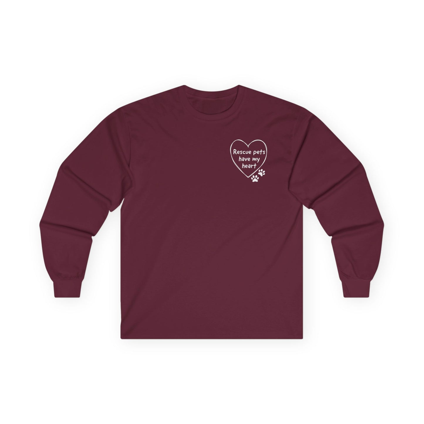 Rescue Pets Have My Heart Long Sleeve Tee