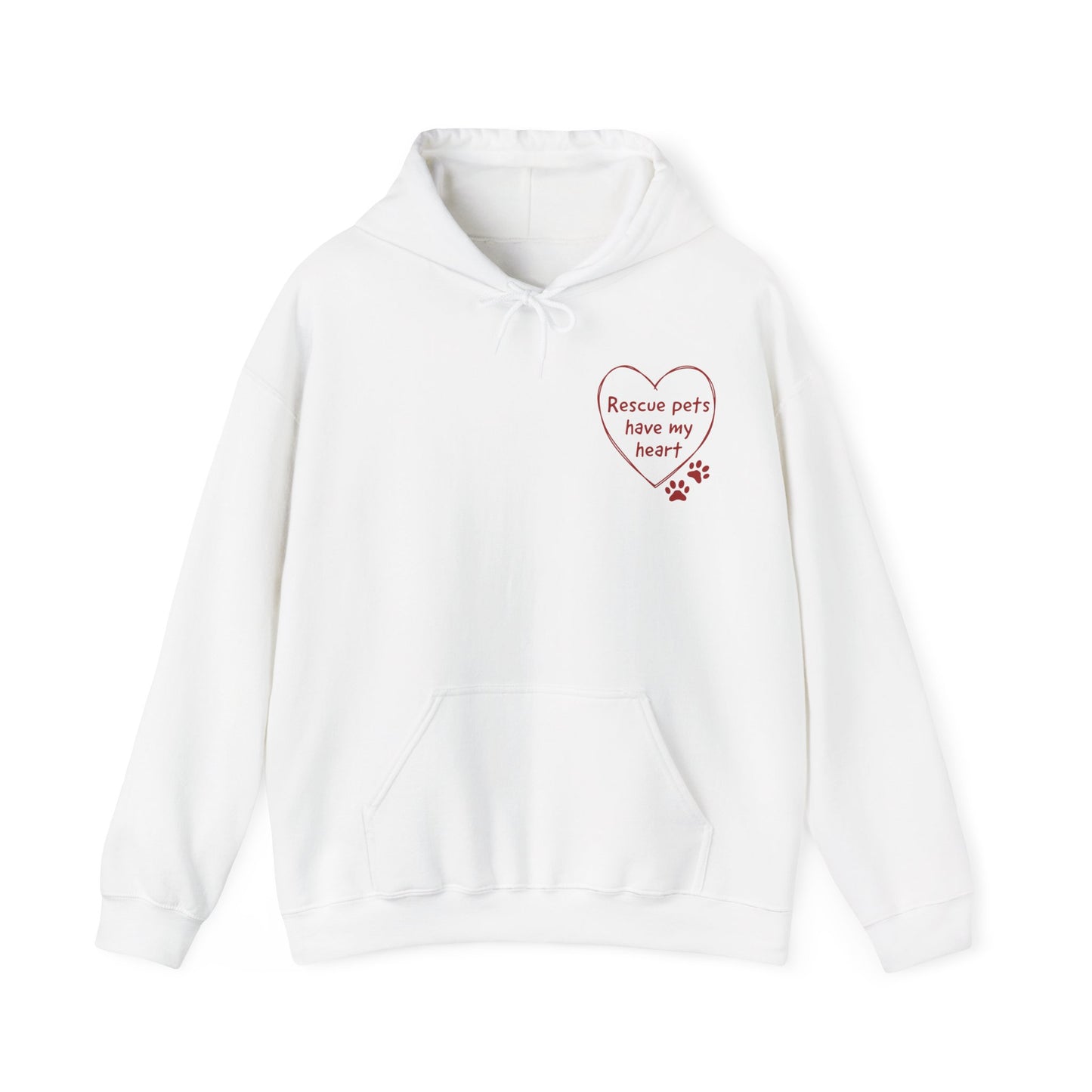 Rescue Pets Have My Heart Hoodie