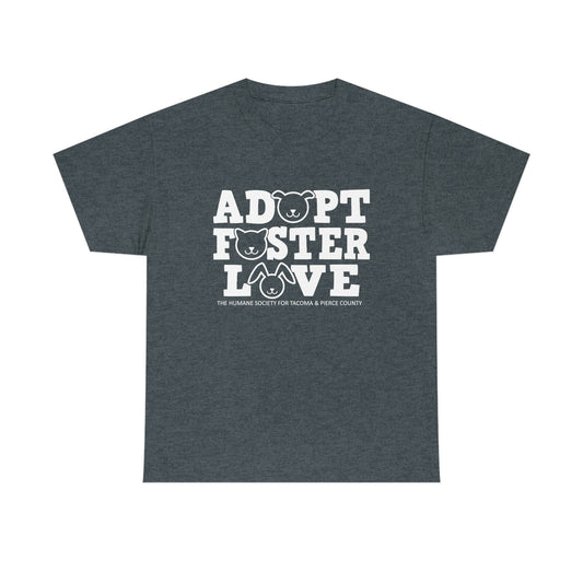 Adopt, Foster, Love Tee