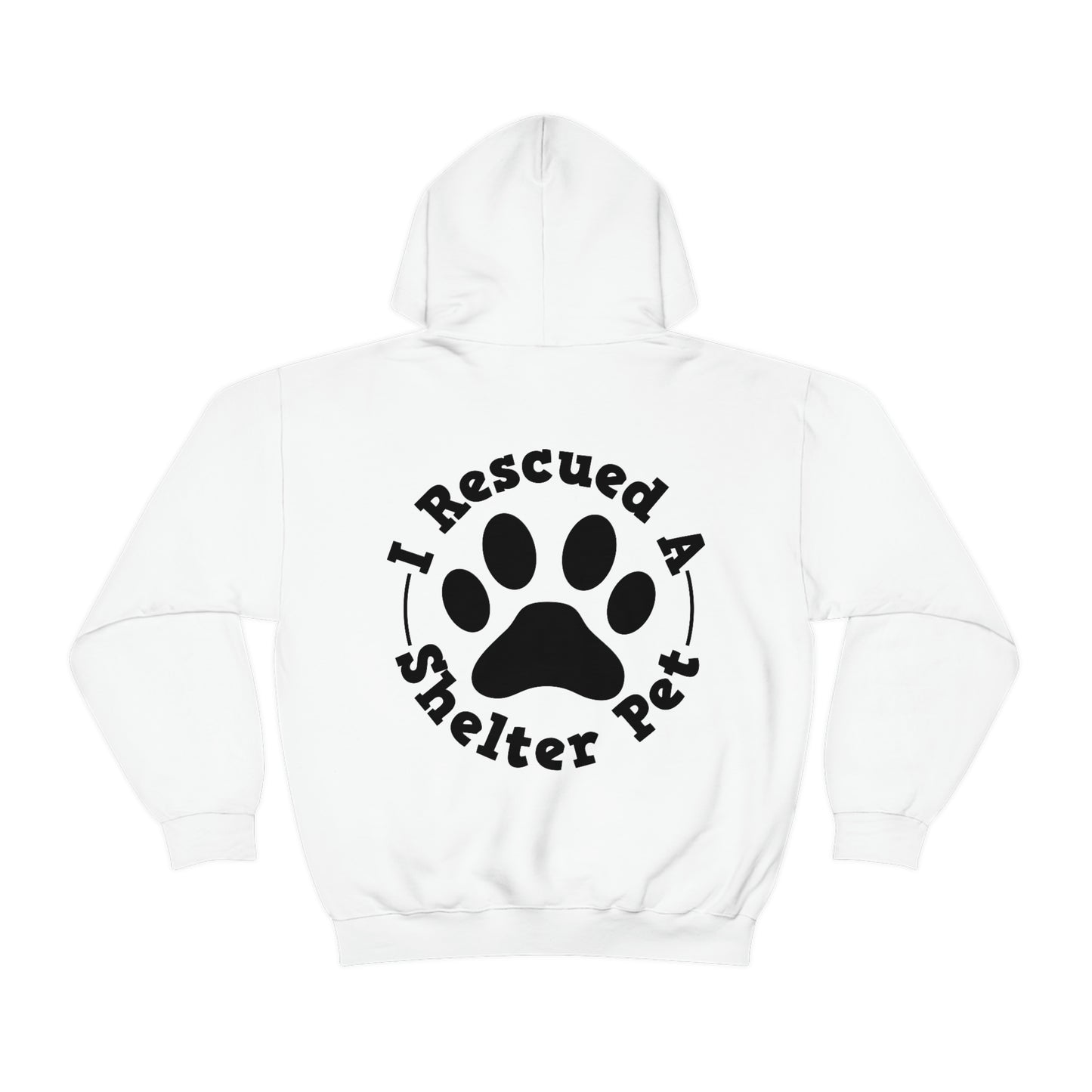 I Rescued a Shelter Pet Hoodie