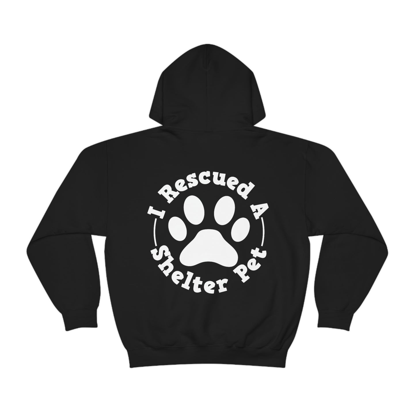 I Rescued a Shelter Pet Hoodie