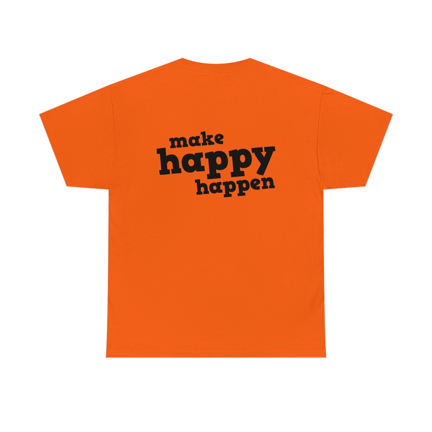 Make Happy Happen Tee