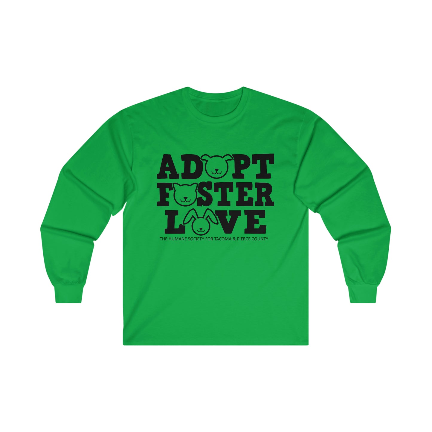 Adopt, Foster, Love Long Sleeve Tee